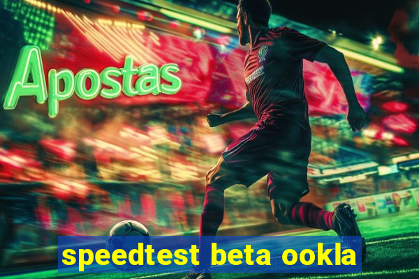 speedtest beta ookla